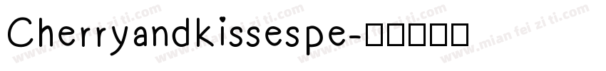 Cherry and kisses pe字体转换